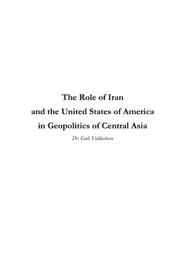 The Role of Iran and the United States of America in Geopolitics of Central Asia Dr