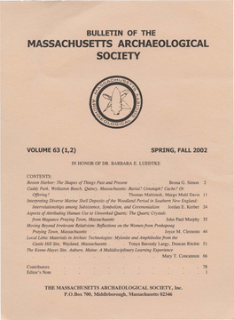 Bulletin of the Massachusetts Archaeological Society, Vol. 63, No. 1 & 2. Spring/Fall 2002