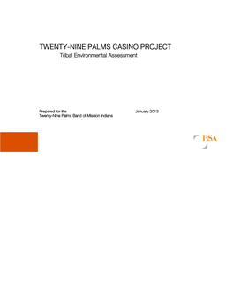 TWENTY-NINE PALMS CASINO PROJECT Tribal Environmental Assessment