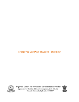 Slum Free City Plan of Action - Lucknow