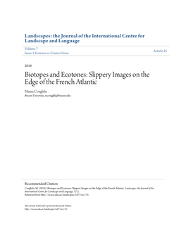 Biotopes and Ecotones: Slippery Images on the Edge of the French Atlantic Maura Coughlin Bryant University, Mcoughli@Bryant.Edu