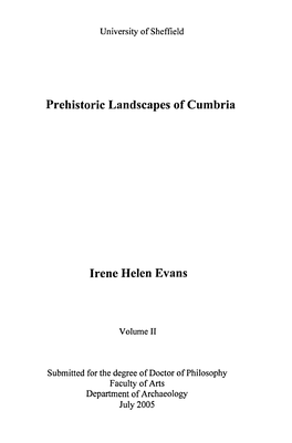 Prehistoric Landscapes of Cumbria Irene Helen Evans