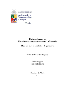 Haciendo Memoria: Historia De La Compañía De Teatro La Memoria