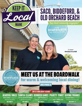 MEET US at the BOARDWALK for Warm & Welcoming Local Dining! SEE PAGE 3