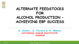 Alternate Feedstocks for Alcohol Production – Achieving Ebp Success