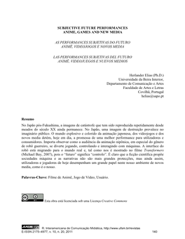 Subjective Future Performances Anime, Games and New Media As Performances Subjetivas Do Futuro Animê, Videojogos E Novos Media