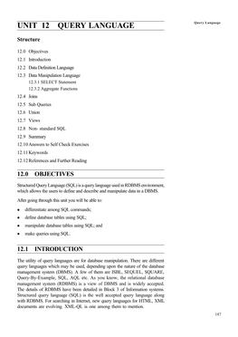 UNIT 12 QUERY LANGUAGE Query Language