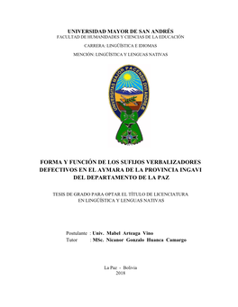 Forma Y Función De Los Sufijos Verbalizadores Defectivos En El Aymara De La Provincia Ingavi Del Departamento De La Paz