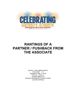 Rantings of a Partner / Pushback from the Associate