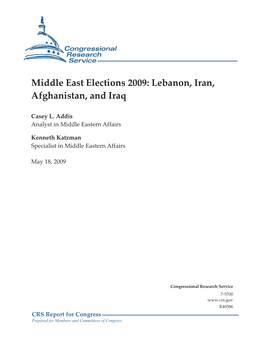 Middle East Elections 2009: Lebanon, Iran, Afghanistan, and Iraq