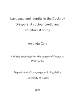 Language and Identity in the Cockney Diaspora: a Sociophonetic and Variationist Study
