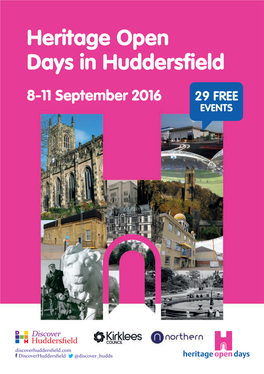 Heritage Open Days in Huddersfield 8-11 September 2016 29 FREE EVENTS