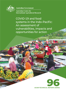 COVID-19 and Food Systems in the Indo-Pacific: an Assessment of Vulnerabilities, Impacts and Opportunities for Action