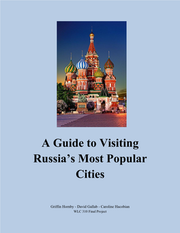 A Guide to Visiting Russia's Most Popular Cities