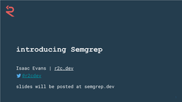 Introducing Semgrep