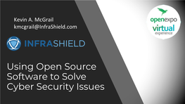 Using Open Source Software to Solve Cyber Security Issues Introduction