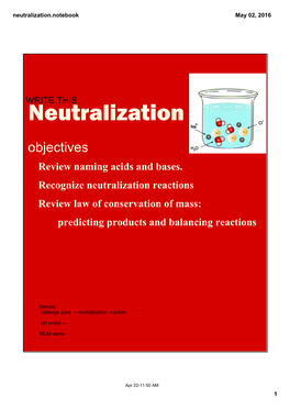 Neutralization Reactions Review Law of Conservation of Mass: Predicting Products and Balancing Reactions