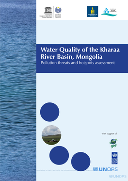 Water Quality of the Kharaa River Basin, Mongolia: Pollution Threats and Hotspots Assessment (2013)