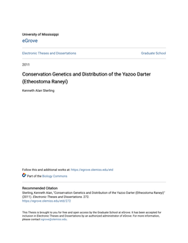 Conservation Genetics and Distribution of the Yazoo Darter (Etheostoma Raneyi)