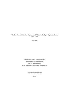 The Two Rivers: Water, Development and Politics in the Tigris-‐Euphrates