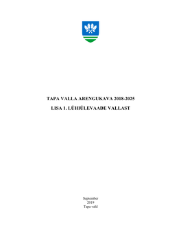 Tapa Valla Arengukava 2018-2025 Lisa 1