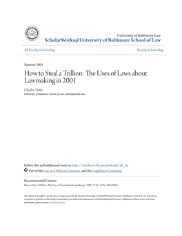 How to Steal a Trillion: the Sesu of Laws About Lawmaking in 2001 Charles Tiefer University of Baltimore School of Law, Ctiefer@Ubalt.Edu