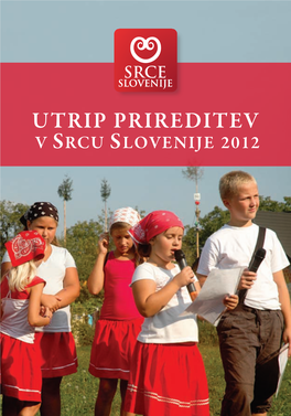 UTRIP PRIREDITEV V Srcu Slovenije 2012
