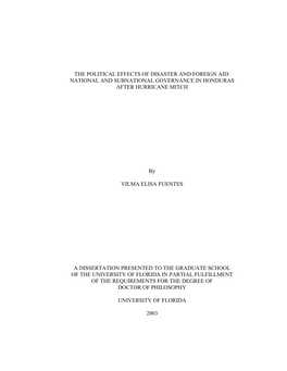 THE POLITICAL EFFECTS of DISASTER and FOREIGN AID: NATIONAL and SUBNATIONAL GOVERNANCE in HONDURAS AFTER HURRICANE MITCH by VI