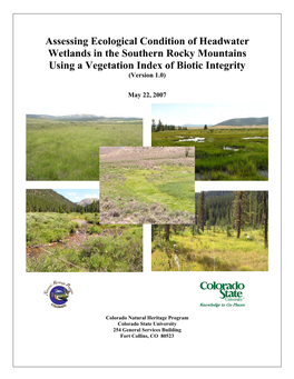 Assessing Ecological Condition of Headwater Wetlands in the Southern Rocky Mountains Using a Vegetation Index of Biotic Integrity (Version 1.0)