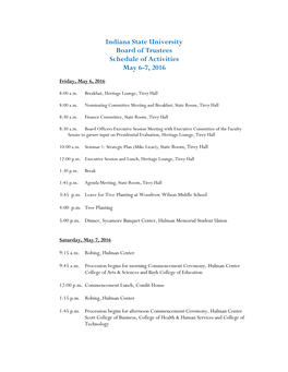 Indiana State University Board of Trustees Schedule of Activities May 6-7, 2016