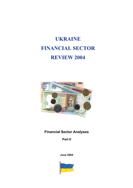 Ukraine Financial Sector Review 2004