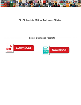 Go Schedule Milton to Union Station