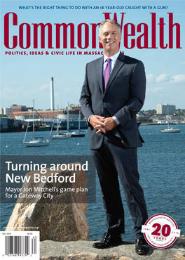 Turning Around New Bedford Mayor Jon Mitchell’S Game Plan for His Gateway City