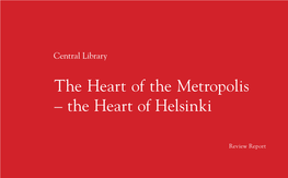 The Heart of the Metropolis – the Heart of Helsinki