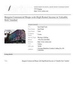 Bargain Commercial Shops with High Rental Income in Valuable Sisli ?Stanbul