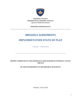 Brussels Agreements Implementation State of Play