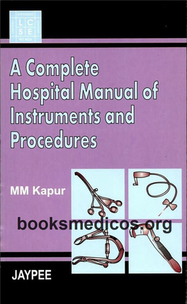A Complete Hospital Manual of INSTRUMENTS and PROCEDURES