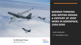 German Thinking and British Design: a Century of Joint Work in Aerospace, 1950-2050