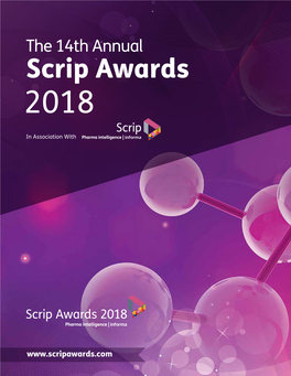 Scrip Awards 2018 Scrip in Association with Pharma Intelligence |