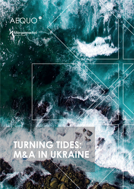 Turning Tides: M&A in Ukraine