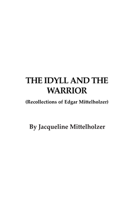 Edgar Mittelholzer the Idyll and the Warrior