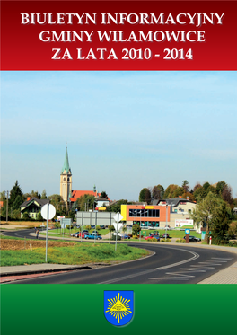 Biuletyn Informacyjny Gminy Wilamowice Za Lata 2010 - 2014