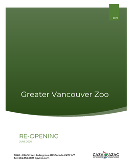 Greater Vancouver Zoo Re-Opening Proposal and Action Plan