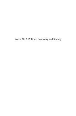 Korea 2012: Politics, Economy and Society