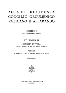 Acta Et Documenta Concilio Oecumenico Vaticano Ii Apparando