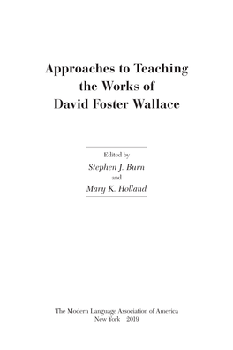 Approaches to Teaching the Works of David Foster Wallace