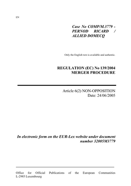 Case No COMP/M.3779 - PERNOD RICARD / ALLIED DOMECQ