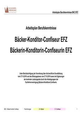 Bäcker-Konditor-Confiseur EFZ Bäckerin-Konditorin-Confiseurin