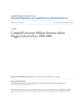 Campbell University Bulletin Norman Adrian Wiggins School of Law 1998-2000