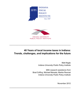 40 Years of Local Income Taxes in Indiana: Trends, Challenges, and Implications for the Future